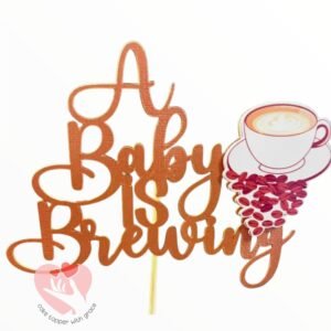 A baby is brewing cake topper